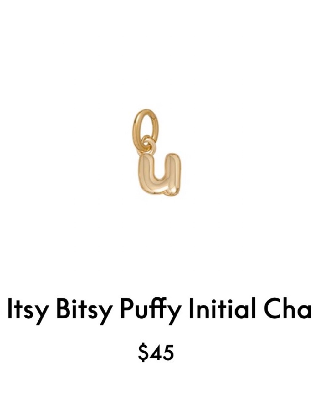 Roxanne Assoulin The Itsy Bitsy Puffy Initial Charm “u”firm price